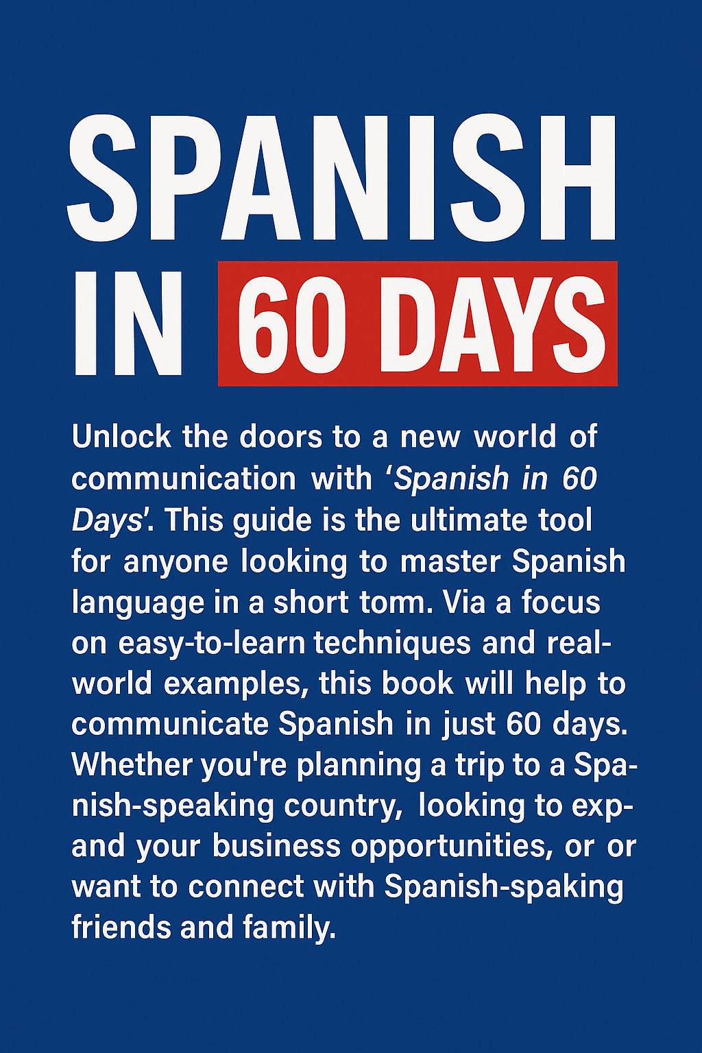 Spanish in 60 Days ( paperback )